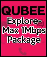 Qubee Explore Max 1Mbps Package