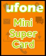 Ufone Mini Super Card